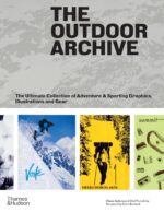 The Outdoor Archive: The Ultimate Collection of Adventure & Sporting Graphics, Illustrations and Gear - Image 2