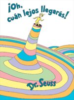 ¡Oh, cúan lejos llegarás! (Oh, the Places You'll Go! Spanish Edition) (Classic Seuss) - Image 2