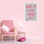 Liyark Retro Trendy Newspaper Canvas Wall Art - 'What If All Works Out' Positive Affirmation Quote - Pink Font - Minimalist Home Decor - 12x16in Unframed - Image 7