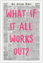 Liyark Retro Trendy Newspaper Canvas Wall Art - 'What If All Works Out' Positive Affirmation Quote - Pink Font - Minimalist Home Decor - 12x16in Unframed - Image 2