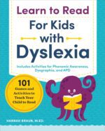 Learn to Read for Kids with Dyslexia: 101 Games and Activities to Teach Your Child to Read (Phonics Makes Readers) - Image 2