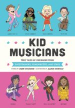 Kid Musicians: True Tales of Childhood from Entertainers, Songwriters, and Stars (Kid Legends) - Image 2