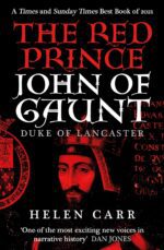 The Red Prince: The Life of John of Gaunt, the Duke of Lancaster - Image 2