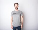 Mens I Can Fart and Walk Away Whats Your Superpower T Shirt Funny Sarcastic Tee - Image 3