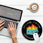 Dumpster on Fire Round Mouse Pad 8.6 x 8.6 Inch, Cute Funny Mousepad for Laptop Gaming, Stitched Edge Non-Slip Rubber Base, Home Office Decor Desk Accessories, It's Fine I`m Fine Everything is Fine - Image 3