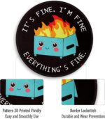 Dumpster on Fire Round Mouse Pad 8.6 x 8.6 Inch, Cute Funny Mousepad for Laptop Gaming, Stitched Edge Non-Slip Rubber Base, Home Office Decor Desk Accessories, It's Fine I`m Fine Everything is Fine - Image 10