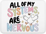 FGFK Funny Silly Goose Meme Mouse Pad, All of My Systems Are Nervous Mental Health Anxiety Relief Mouse Pads for Work Wireless Mouse Computers Laptop Desk Accessories, 9.5x7.9 Inch - Image 2