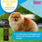 EQyss Avocado Mist Pet Spray Conditioner - Shines, Conditions, and Reduces Shedding, Weightless Leave in Spray - for Dogs, Cats, Puppies - Oil and Silicone Free, pH Balanced, USA Made - Image 3